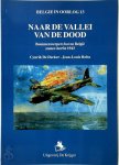 C. de Decker 246176 - Naar de vallei van de dood Bommenwerpers boven België zomer-herfst 1943