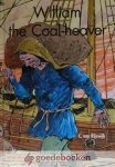 Rijswijk, C. van - William the Coal-heaver *nieuw* --- Inclusief luisterboek. Serie: On the way to the Fathers House