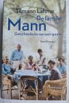 LAHME, Tilmann - De familie Mann. Geschiedenis van een gezin