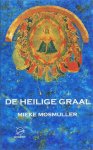 Mieke Mosmuller - De heilige graal