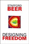 Stafford Beer, Stafford Beer - Designing Freedom