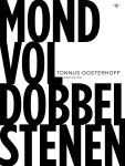 Tonnus Oosterhoff - Mond vol dobbelstenen