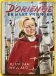 Plaats, Betty van der & Illustrator: Borrebach, Hans - Dorientje: Dorientje en haar vrienden / druk 3