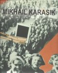 STOMMELS, Serge-Aljosja & Albert LEMMENS - Mikhail Karasik - catalogue raisonné 1987-2010. [Signed]