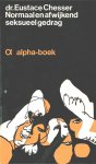 Eustace Chesser - Normaal en afwijkend seksueel gedrag