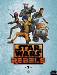 BOB. Moleworth,, MARTIN. Fisher, - Star wars: rebels 01. deel 1