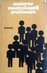 Banning, W. - Moderne maatschappij problemen Banning, W. - Moderne maatschappij problemen
