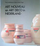 Leidelmeijer, Frans - Art nouveau en art deco in Nederland: Verzamelobjecten uit de vernieuwingen in de kunstnijverheid van 1890 tot 1940
