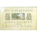 Ahlberg, Allan en Gillian Tyler - Het slakkenhuis