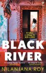 Nilanjana Roy - Black River