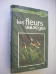 Munker, Bertram / Cleront, E., traduction/adaptation - Les fleurs sauvages (Wildblumen)