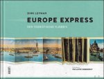 Dirk Leyman - Europe Express. Een toeristische tijdreis.
