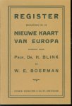 Prof. Dr. H. Blink en W. E. Boerman - Register behoorende bij de Nieuwe kaart van Europa
