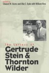 Gertrude Stein 40192,  Thornton Wilder 74352 - The Letters of Gertrude Stein and Thornton Wilder