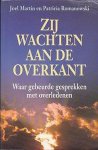 Joel Martin, Patricia Romanowski - Zij wachten aan de overkant