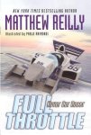 Reilly, Matthew - Full Throttle