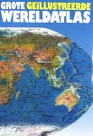 Diversen - Grote geillustreerde wereldatlas