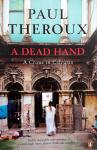 Theroux, Paul - A Dead Hand: A Crime in Calcutta (ENGELSTALIG)