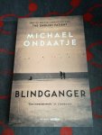 Ondaatje, Michael - Blindganger