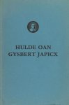 Tamminga, D.A. & K. de Vries. - Hulde oan Gysbert Japicx. Oersjoch fan wurksumheden foar de tarieding en útfiering fan de Gysbert Japicx-bitinking 1966 troch it Gysbert Japicx Komité 1666-1966 Tamminga, D.A. & K. de Vries. - Hulde oan Gysbert Japicx. Oersjoch fan wurksumheden foar de tarieding en útfiering fan de Gysbert Japicx-bitinking 1966 troch it Gysbert Japicx Komité 1666-1966