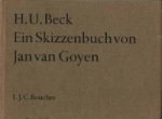 GOYEN -  Beck, Hans Urich: - Ein Skizzenbuch von Jan van Goyen.