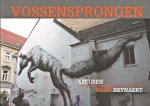 Daele, Rik van e.a. - Vossensprongen. Speuren naar Reynaert