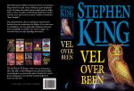 King, Stephen - Vel over been