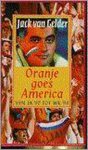 J. van Gelder - Oranje goes America