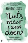 Christine Carter - Niets meer aan doen