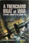 Stuart Burbridge,  Thomas Lancashire - A Trenchard Brat at War