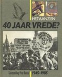 Peter Roorda - Het aanzien 40 jaar vrede