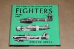 William Green - Fighters - Volume Two   --  War Planes of the Second World War
