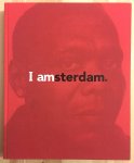 Martin Bril - I AMSTERDAM – a portrait of a city and its people