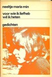 N.M. Min - Voor wie ik liefheb wil ik heten