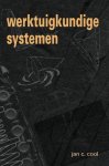 Jan C. Cool - Werktuigkundige systemen Jan C. Cool - Werktuigkundige systemen