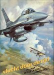 Jong de A.P. Kolonel ... Open dagen : Kampioen publiekstrekkers ... Prachtige illustraties en foto's kleuren en zwart wit - Vlucht door de tijd 75 jaar Nederlandse luchtmacht ... Waarom blauw in de koninklijke luchtmacht ... De mens in de luchtmacht in de jaren zeventig en daarna ... De vliegtuigen van de nederlandse luchtstrijdkrachten vanaf 1913