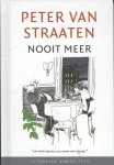 Peter van Straaten - Literaire Juweeltjes - Nooit meer