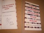 John Jansen van Galen - 'Het is tenminste vandaag mooi weer': schrijversroute Rheden Rozendaal [GESIGNEERD]