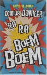 David Veldman - Egidius Donker Ra-Ra Boem-Boem