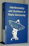 A Richard Thompson , James M Moran , George W Swenson - Interferometry Synthesis in Radio Astronomy
