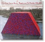 Paul Goldberger - Christo and Jeanne-Claude. Barrels and The Mastaba 1958-2018