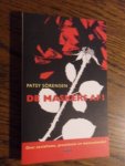 Sorensen, Patsy - De maskers af!  Over socialisme, prostitutie en mensenhandel.