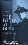 Philip Mann - The Dandy at Dusk. Taste and Melancholy in the Twentieth Century Philip Mann - The Dandy at Dusk. Taste and Melancholy in the Twentieth Century