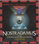 Hogue, John - Nostradus en de voorspellingen voor de toekomst. Vertaling: Marten Hofstede Hogue, John - Nostradus en de voorspellingen voor de toekomst. Vertaling: Marten Hofstede