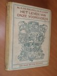 Roever, Mr. N de; Dozy, Dr. G.J. - Het leven van onze voorouders. Derde deel