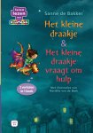 Sanne De Bakker - Leren lezen met Kluitman - Het kleine draakje ; Het kleine draakje vraagt om hulp