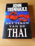 Trenhaile, John - Het teken van de Thai