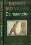 Meinkema, Hannes Omslagontwerp Pieter van Delft   Omslagillustratie Don Nederhand  Auteurs foto Catrien Ariens - De Maaneter