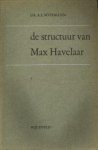 SÖTEMANN, DR. A.L - De structuur van de Max Havelaar. Bijdrage tot het onderzoek naar de interpretatie en evaluatie van de roman deel 1 en 2 (compl.)
