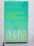 Levinas - Humanisme van de andere mens / druk 1
